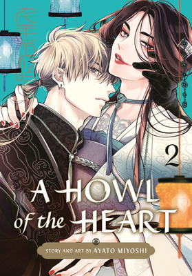 Coperta cărții 'A Howl of the Heart 02 - Ayato Miyoshi'