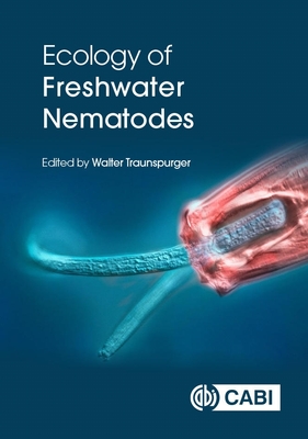 Coperta cărții 'Ecology of Freshwater Nematodes - Walter Traunspurger'