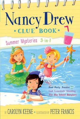 Coperta cărții 'Nancy Drew Clue Book Summer Mysteries 3-In-1: Pool Party Puzzler; Last Lemonade Standing; The Big Island Burglary -'