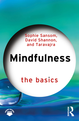 Coperta cărții 'Mindfulness: The Basics - Sophie Sansom'