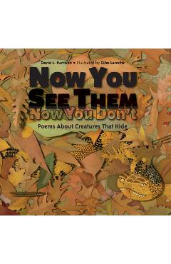 Coperta cărții 'Now You See Them, Now You Don't: Poems about Creatures That Hide - David L. Harrison'