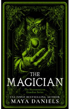 Coperta cărții 'The Magician: A Snarky, Humorous Urban Fantasy Series - Maya Daniels'