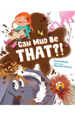 Coperta cărții 'Can Mud Be That?! - Sandra Markle'