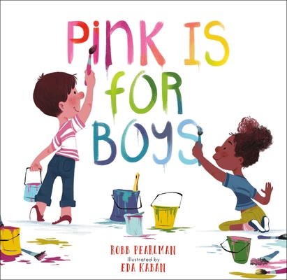 Coperta cărții 'Pink Is for Boys - Robb Pearlman'