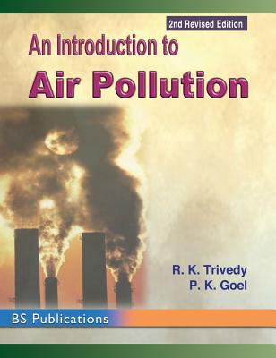 Coperta cărții 'An Introduction to Air Pollution - R. K. Trivedy'