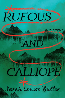Coperta cărții 'Rufous and Calliope - Sarah Louise Butler'