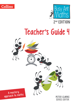 Coperta cărții 'Busy Ant Maths -- Teacher's Guide 4: [Revised Edition] - Peter Clarke'