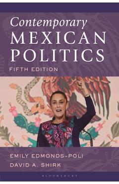 Coperta cărții 'Contemporary Mexican Politics - Emily Edmonds-poli'