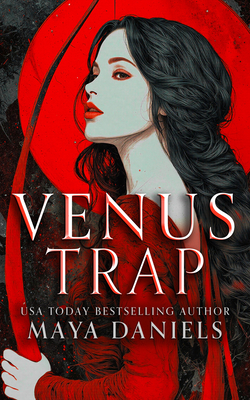 Coperta cărții 'Venus Trap - Maya Daniels'