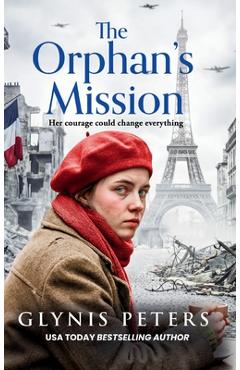 Coperta cărții 'The Orphan's Mission - Glynis Peters'