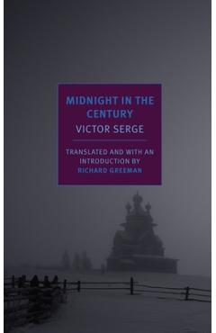 Coperta cărții 'Midnight in the Century - Victor Serge'