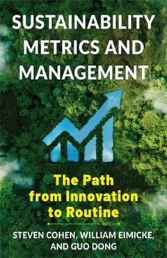 Coperta cărții 'Sustainability Metrics and Management: The Path from Innovation to Routine - Steven Cohen'
