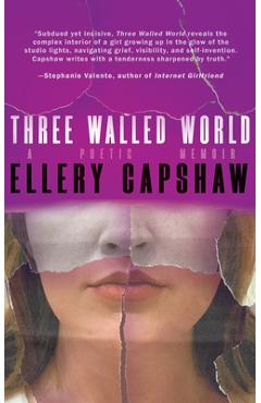 Coperta cărții 'Three Walled World - Ellery Capshaw'