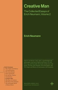 Coperta cărții 'Creative Man: The Collected Essays of Erich Neumann, Volume 2 - Erich Neumann'