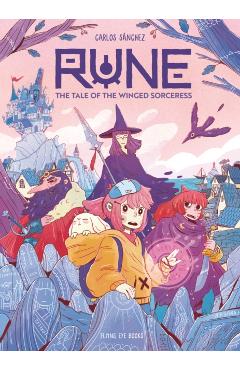 Coperta cărții 'Rune: The Tale of the Winged Sorceress - Carlos Sánchez'
