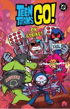 Teen Titans Go! ...on Strike! - Sholly Fisch