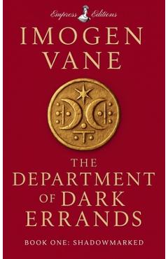 Coperta cărții 'The Department of Dark Errands: Book One: Shadowmarked - Imogen Vane'