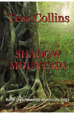 Coperta cărții 'Shadow Mountain - Tess Collins'
