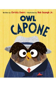 Coperta cărții 'Owl Capone - Christy Ewers'