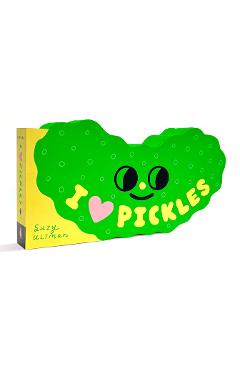 Coperta cărții 'I Heart Pickles - Suzy Ultman'