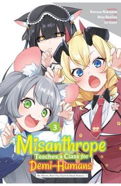 Coperta cărții 'A Misanthrope Teaches a Class for Demi-Humans, Vol. 3 (Manga): Mr. Hitoma, Won't You Teach Us about Humans...? Volume 3'