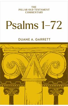 Coperta cărții 'Psalms 1-72 - Duane A. Garrett'
