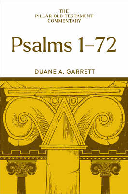 Coperta cărții 'Psalms 1-72 - Duane A. Garrett'