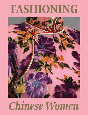 Coperta cărții 'Fashioning Chinese Women: Empire to Modernity - Michaela Hansen'