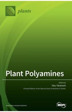 Coperta cărții 'Plant Polyamines - Taku Takahashi'