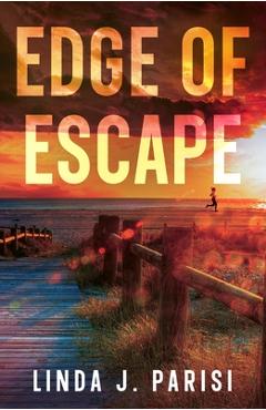 Edge of Escape - Linda J. Parisi