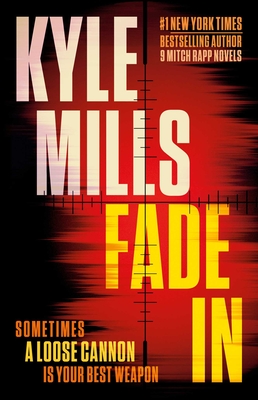 Coperta cărții 'Fade in: A Thriller - Kyle Mills'