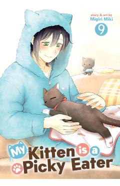 Coperta cărții 'My Kitten Is a Picky Eater Vol. 9 - Migiri Miki'