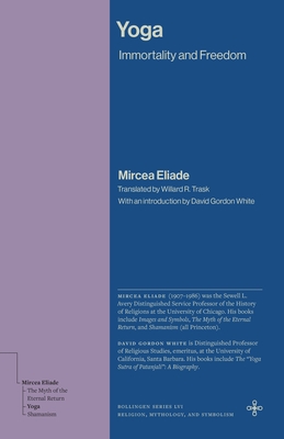 Coperta cărții 'Yoga: Immortality and Freedom - Mircea Eliade'
