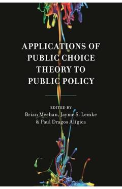 Coperta cărții 'Applications of Public Choice Theory to Public Policy - George Agyeah'