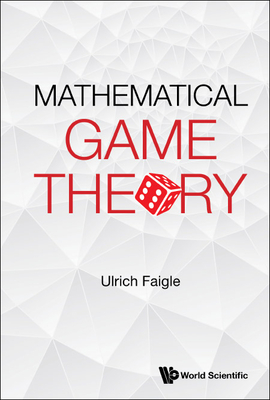 Coperta cărții 'Mathematical Game Theory -'