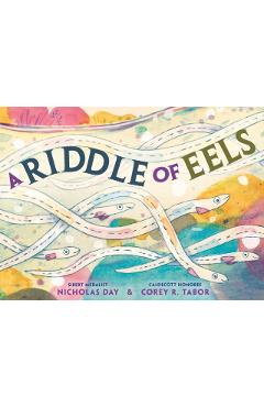 Coperta cărții 'A Riddle of Eels - Nicholas Day'