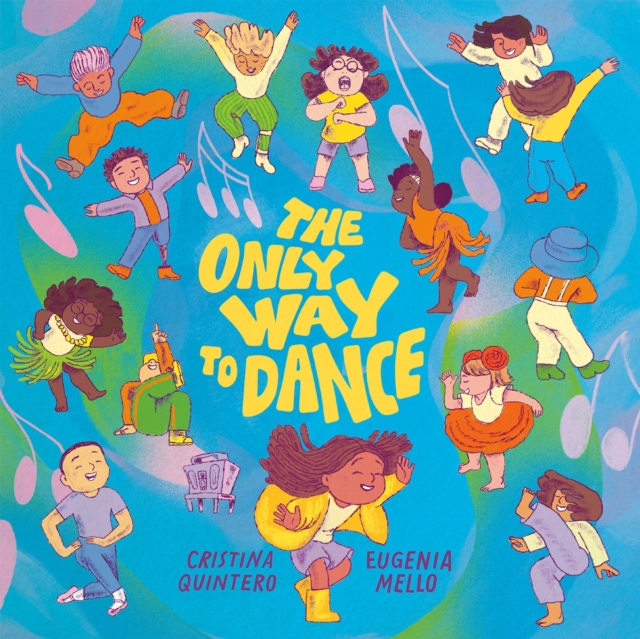 Coperta cărții 'The Only Way to Dance - Cristina Quintero'