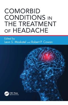 Coperta cărții 'Comorbid Conditions in the Treatment of Headache - Leon S. Moskatel'