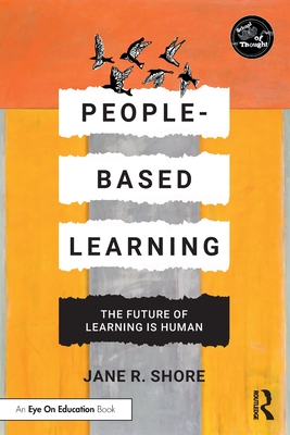 Coperta cărții 'People-Based Learning: The Future of Learning Is Human - Jane R. Shore'