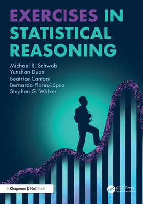 Coperta cărții 'Exercises in Statistical Reasoning - Michael R. Schwob'
