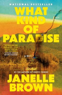 Coperta cărții 'What Kind of Paradise - Janelle Brown'