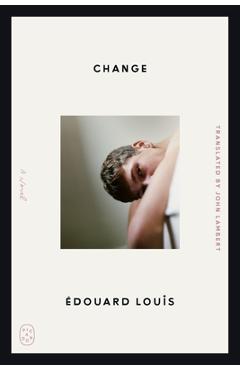 Coperta cărții 'Change - Édouard Louis'