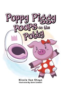 Coperta cărții 'Poppy Piggy Poops on the Potty - Nicole Van Steyn'