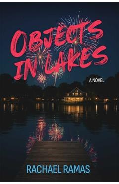 Coperta cărții 'Objects in Lakes - Rachael Ramas'
