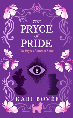 Coperta cărții 'The Pryce of Pride: An Historical Ghost Cozy Mystery - Kari Bovée'
