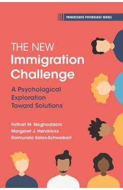 Coperta cărții 'The New Immigration Challenge - Fathali M. Moghaddam'