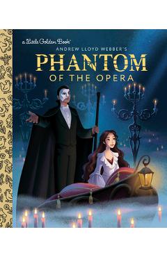 Coperta cărții 'Phantom of the Opera Little Golden Book - Christy Webster'