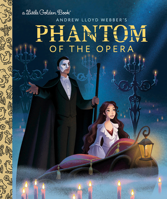 Coperta cărții 'Phantom of the Opera Little Golden Book - Christy Webster'