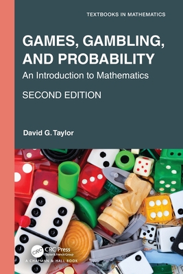 Coperta cărții 'Games, Gambling, and Probability: An Introduction to Mathematics - David G. Taylor'