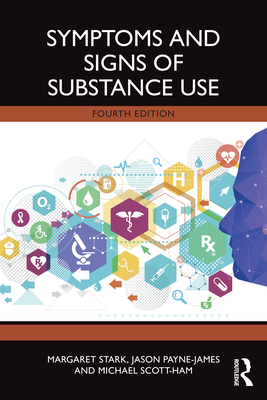 Coperta cărții 'Symptoms and Signs of Substance Use - Margaret Stark'